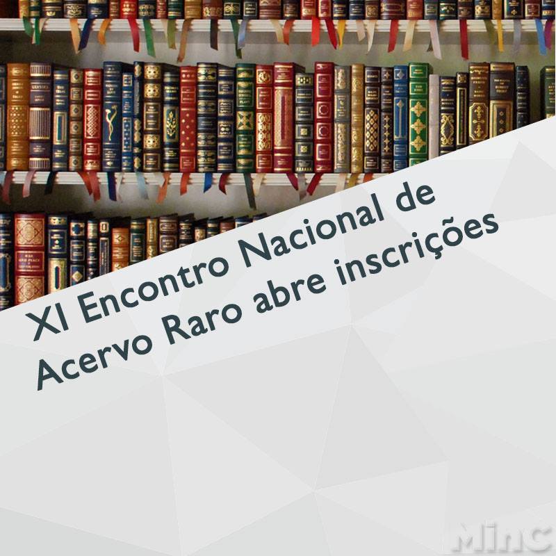 Encontro Nacional de Acervo Raro