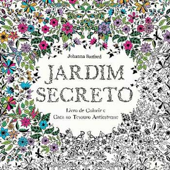 Jardim Secreto, de Johanna Basford (R$ 29,90)