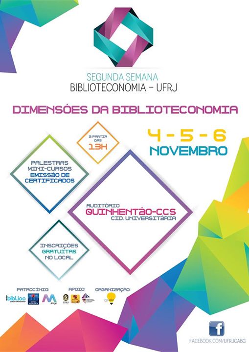 Segunda Semana de Biblioteconomia e Gestão de Unidades de Informação - UFRJ