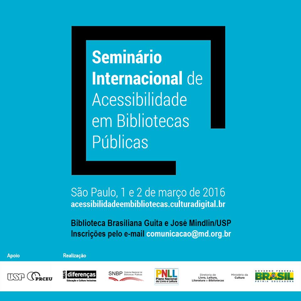 Seminário Internacional de Acessibilidade em Bibliotecas Públicas