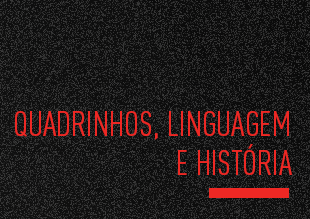 Quadrinhos, Linguagem e História