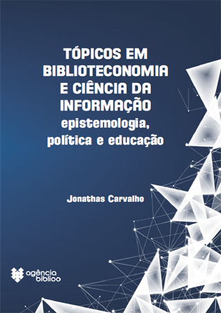 Tópicos em Biblioteconomia e Ciência da Informação
