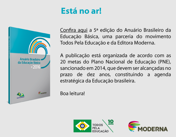 Anuário Brasileiro da Educação Básica 2016