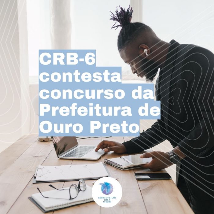 CRB-6 contesta concurso da Prefeitura de Ouro Preto