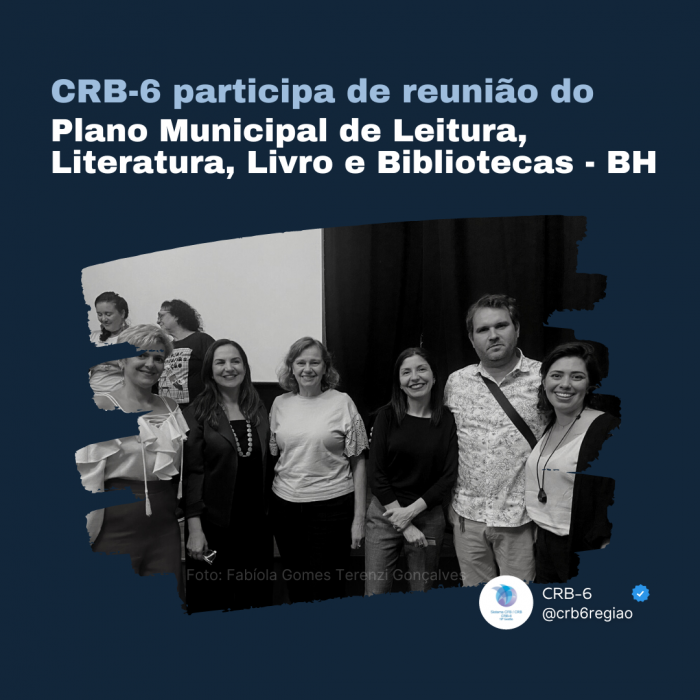 CRB-6 participa de reunião do Plano Municipal de Leitura, Literatura, Livro e Bibliotecas de Belo Horizonte