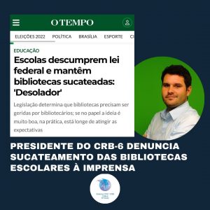 Presidente do CRB-6 denuncia sucateamento das bibliotecas escolares à imprensa