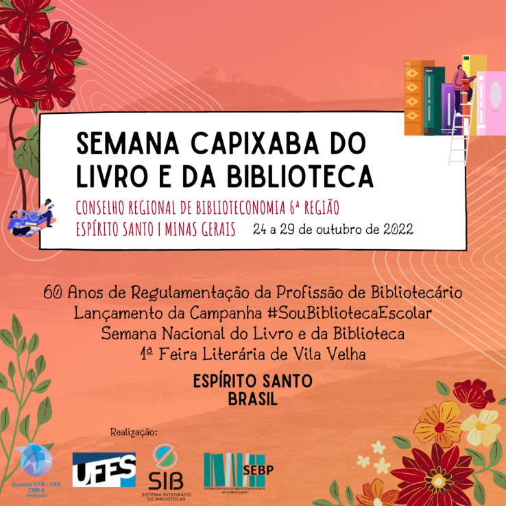 CRB-6 realiza Semana Capixaba do Livro e da Biblioteca, no Espírito Santo CRB-6 realiza Semana Capixaba do Livro e da Biblioteca, no Espírito Santo