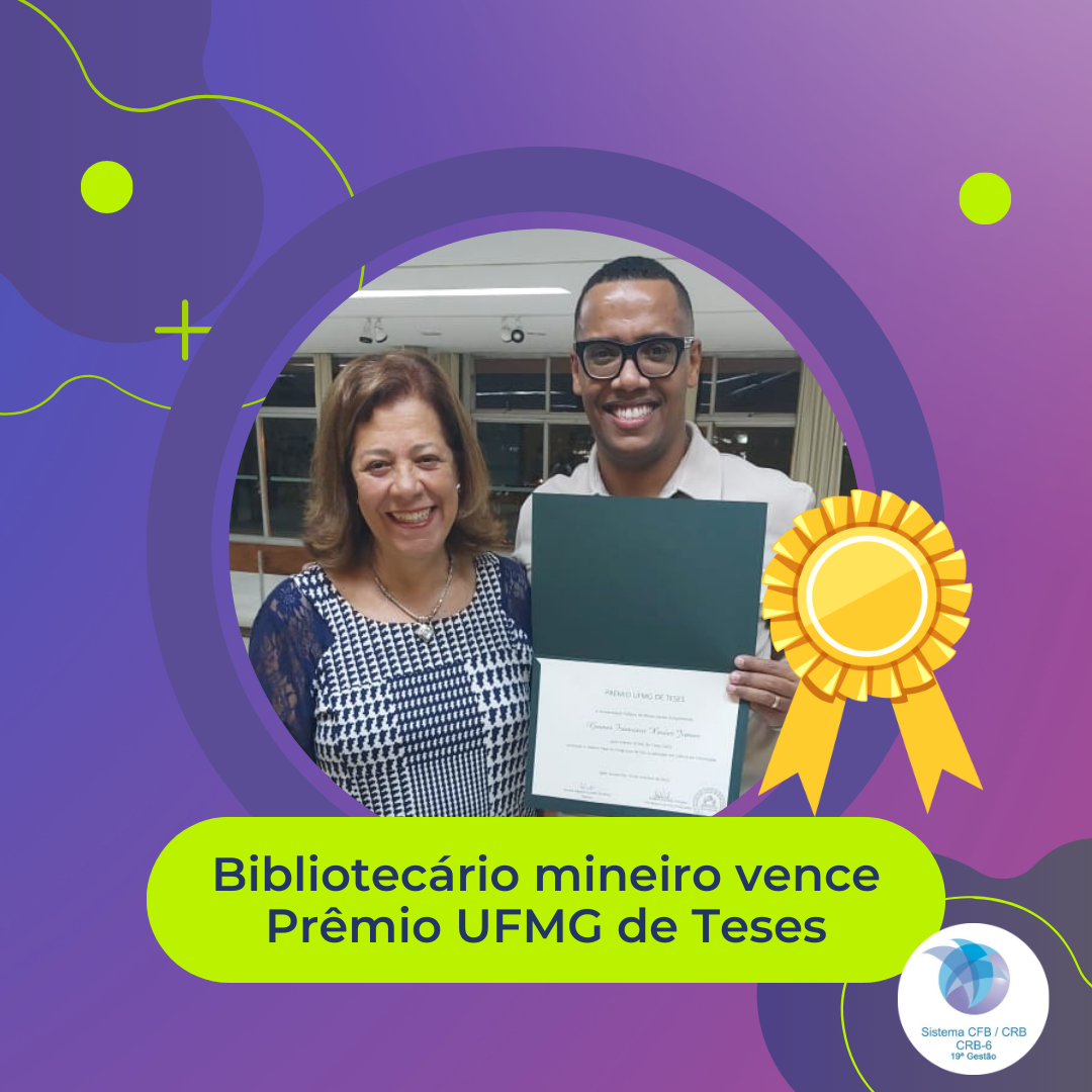 reconhecimento-bibliotec-rio-mineiro-vence-pr-mio-ufmg-de-teses-crb-6