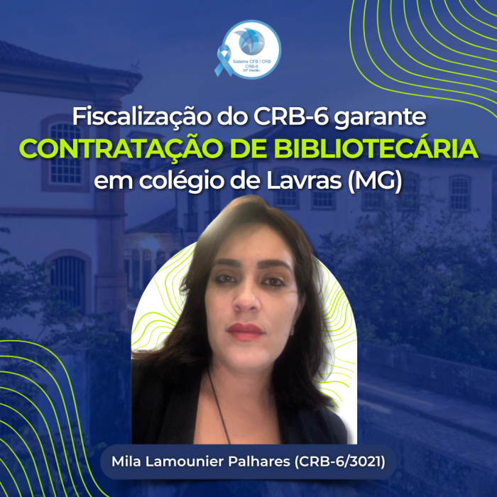 Fiscalização do CRB-6 Garante Contratação de Bibliotecária em Colégio de Lavras (MG) (1)