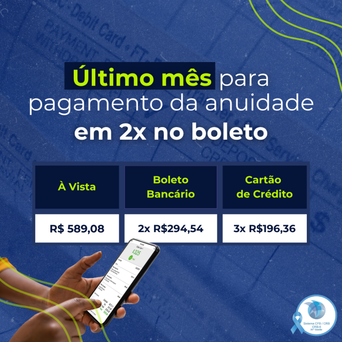 Último mês para pagamento da anuidade em 2x no boleto (1)